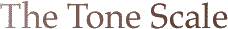 The Tone Scale